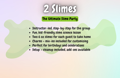 Mobile Slime Party Package: 2 Custom Slimes Per Guest